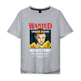 Мужская футболка хлопок Oversize с принтом Wanted: Eggo Thief / 11 в Новосибирске, 100% хлопок | свободный крой, круглый ворот, “спинка” длиннее передней части | 11 | netflix | stranger | things | бобби | браун | милли | нетфликс | одиннадцать