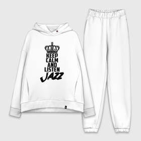 Женский костюм хлопок Oversize с принтом Keep calm and listen Jazz в Новосибирске,  |  | jazz | африканские ритмы | афроамериканский | блюз | вокально | гармоническая | джаз | джас | европейская | жаз | жас | инструментальная | музыка | музыкальный | регтайм | структура | фольклор