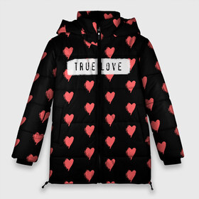 Женская зимняя куртка 3D с принтом True Love в Новосибирске, верх — 100% полиэстер; подкладка — 100% полиэстер; утеплитель — 100% полиэстер | длина ниже бедра, силуэт Оверсайз. Есть воротник-стойка, отстегивающийся капюшон и ветрозащитная планка. 

Боковые карманы с листочкой на кнопках и внутренний карман на молнии | 14 февраля | love | valentine | день святого валентина | любовь | сердечки