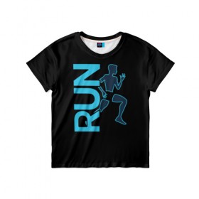 Детская футболка 3D с принтом RUN в Новосибирске, 100% гипоаллергенный полиэфир | прямой крой, круглый вырез горловины, длина до линии бедер, чуть спущенное плечо, ткань немного тянется | бег | зал | здоровья | сила | синий | спорт | темный | человек