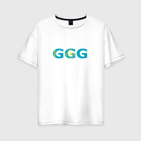 Женская футболка хлопок Oversize с принтом Геннадий Головкин в Новосибирске, 100% хлопок | свободный крой, круглый ворот, спущенный рукав, длина до линии бедер
 | ggg | golovkin | геннадий | головкин | казахстан | кз
