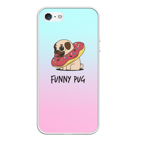 Чехол для iPhone 5/5S матовый с принтом Funny PUG в Новосибирске, Силикон | Область печати: задняя сторона чехла, без боковых панелей | animals | dog | dogs | gradient | illustration | inscription | lettering | pug | puppy | градиент | животные | иллюстрация | леттеринг | мопс | надпись | песик | собаки | щенок