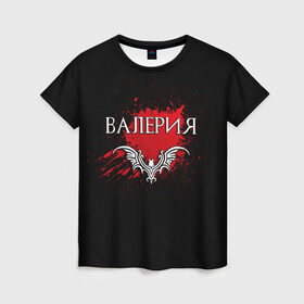 Женская футболка 3D с принтом Валерия в Новосибирске, 100% полиэфир ( синтетическое хлопкоподобное полотно) | прямой крой, круглый вырез горловины, длина до линии бедер | name | names | with name | валерия | имена | именная | именные | имя | кровь | лера | с именем | эмблема