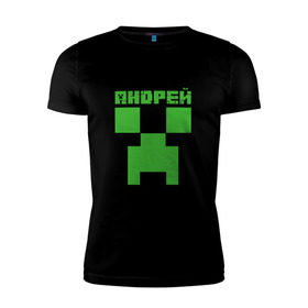 Мужская футболка премиум с принтом Андрей - Minecraft в Новосибирске, 92% хлопок, 8% лайкра | приталенный силуэт, круглый вырез ворота, длина до линии бедра, короткий рукав | minecraft | андре | андрей | андруха | андрюшка | добывать | игра | игрушка | имя | компьютерная | кубики | майкрафт | майн крафт | майнкрафт | пиксели | пиксель | ремесло | с именем | шахта