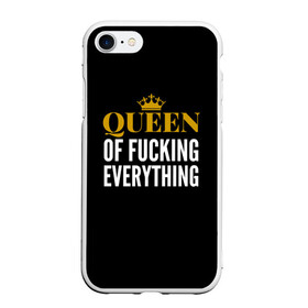 Чехол для iPhone 7/8 матовый с принтом Queen of fucking everything в Новосибирске, Силикон | Область печати: задняя сторона чехла, без боковых панелей | для девушек | королева | корона | с надписью
