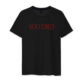 Мужская футболка хлопок с принтом You Died в Новосибирске, 100% хлопок | прямой крой, круглый вырез горловины, длина до линии бедер, слегка спущенное плечо. | dark souls | dark souls 3