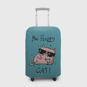 Чехол для чемодана 3D с принтом Быть счастливым котом! в Новосибирске, 86% полиэфир, 14% спандекс | двустороннее нанесение принта, прорези для ручек и колес | cat | happy | домашние любимцы | животные | котики | котэ | котята | любов | милые | счастье