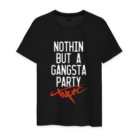 Мужская футболка хлопок с принтом Nothin but a gangsta party в Новосибирске, 100% хлопок | прямой крой, круглый вырез горловины, длина до линии бедер, слегка спущенное плечо. | 