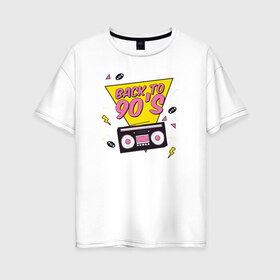 Женская футболка хлопок Oversize с принтом Назад в 90е в Новосибирске, 100% хлопок | свободный крой, круглый ворот, спущенный рукав, длина до линии бедер
 | 90 | 90е | 90х | retro | дискотека | клуб | магнитола | магнитофон | музыка | пластинка | пластинки | ретро