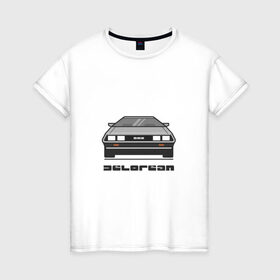 Женская футболка хлопок с принтом Delorean в Новосибирске, 100% хлопок | прямой крой, круглый вырез горловины, длина до линии бедер, слегка спущенное плечо | car | delorian | автомобиль