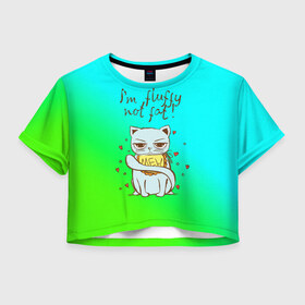 Женская футболка 3D укороченная с принтом Я пушистый,не толстый! в Новосибирске, 100% полиэстер | круглая горловина, длина футболки до линии талии, рукава с отворотами | cat | взгляд | кот | кот хипстер | котёнок | котятки | котятушки | кошечки | кошка | мордочка