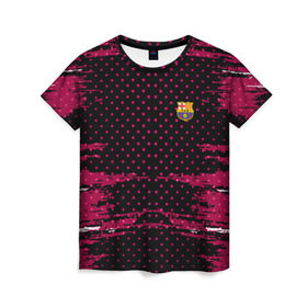 Женская футболка 3D с принтом Barcelona abstract collection в Новосибирске, 100% полиэфир ( синтетическое хлопкоподобное полотно) | прямой крой, круглый вырез горловины, длина до линии бедер | football | soccer | барселона