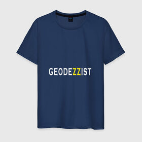 Мужская футболка хлопок с принтом GeodeZZist в Новосибирске, 100% хлопок | прямой крой, круглый вырез горловины, длина до линии бедер, слегка спущенное плечо. | гео | геодезичекая | геодезия | строительные | тахеометр