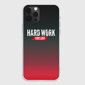 Чехол для iPhone 12 Pro Max с принтом Hard work pays off 3D RedB в Новосибирске, Силикон |  | carbon | мотивация | спорт | цели