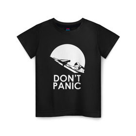 Детская футболка хлопок с принтом Don`t Panic в Новосибирске, 100% хлопок | круглый вырез горловины, полуприлегающий силуэт, длина до линии бедер | elon musk | spacex | илон маск | космос | марс | спейс икс