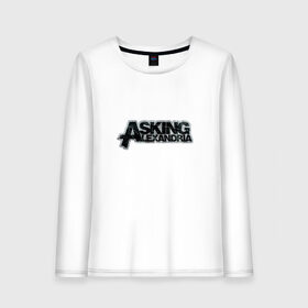 Женский лонгслив хлопок с принтом Asking Alexandria в Новосибирске, 100% хлопок |  | asking alexandria | метал