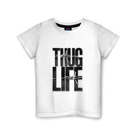 Детская футболка хлопок с принтом THUG LIFE в Новосибирске, 100% хлопок | круглый вырез горловины, полуприлегающий силуэт, длина до линии бедер | 2pac | ice cube | rap | snoop dog | thug life | бандит | белое | надписи | чёрное