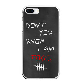 Чехол для iPhone 7Plus/8 Plus матовый с принтом I am TOXIC в Новосибирске, Силикон | Область печати: задняя сторона чехла, без боковых панелей | dbd | dead by daylight | toxic | дбд | токсик