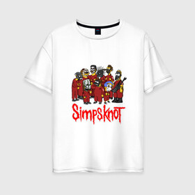 Женская футболка хлопок Oversize с принтом SimpsKnot в Новосибирске, 100% хлопок | свободный крой, круглый ворот, спущенный рукав, длина до линии бедер
 | art | bart | homer | metall | rock | simpson | simpsons | slipknot |   группа | арт | барт | гомер | металл | рок | симпсон | симпсоны | слинкнот