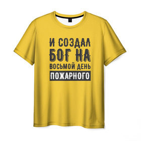Мужская футболка 3D с принтом Создал Бог пожарного в Новосибирске, 100% полиэфир | прямой крой, круглый вырез горловины, длина до линии бедер | 