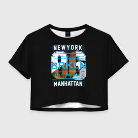 Женская футболка 3D укороченная с принтом Бруклин Нью-Йорк в Новосибирске, 100% полиэстер | круглая горловина, длина футболки до линии талии, рукава с отворотами | brooklyn | new york | urban | бронкс | бруклин | манхеттен | манхэттен | нью йорк | сша | урбан | урбан стиль | штаты