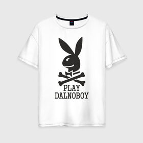 Женская футболка хлопок Oversize с принтом Play Dalnoboy (Дальнобойщики) в Новосибирске, 100% хлопок | свободный крой, круглый ворот, спущенный рукав, длина до линии бедер
 | Тематика изображения на принте: play dalnoboy | дальнобойщики