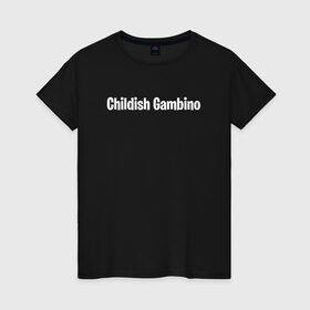 Женская футболка хлопок с принтом Childish Gambino в Новосибирске, 100% хлопок | прямой крой, круглый вырез горловины, длина до линии бедер, слегка спущенное плечо | Тематика изображения на принте: 