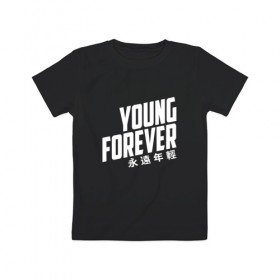 Детская футболка хлопок с принтом YOUNG FOREVER в Новосибирске, 100% хлопок | круглый вырез горловины, полуприлегающий силуэт, длина до линии бедер | Тематика изображения на принте: bangtan boys | bts | j hope | jimin | jin | jungkook | k pop | rm | sonyeondan | suga | v | бойз бойс | бойскауты | бтс бенгтан. бангтан | группа | к поп | корейская | пуленепробиваемые | хип хоп