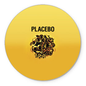 Коврик для мышки круглый с принтом Placebo в Новосибирске, резина и полиэстер | круглая форма, изображение наносится на всю лицевую часть | placebo | альтернативный | инди | индирок | плацебо | рок