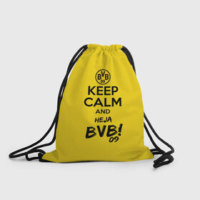 Рюкзак-мешок 3D с принтом Keep calm and Heja BVB в Новосибирске, 100% полиэстер | плотность ткани — 200 г/м2, размер — 35 х 45 см; лямки — толстые шнурки, застежка на шнуровке, без карманов и подкладки | Тематика изображения на принте: 09 | bvb | calm | heja | keep | боруссия | германия | дортмунд | клуб | сохраняй | спокойствие | фк | футбол | футбольный