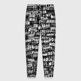 Мужские брюки 3D с принтом Punks no dead в Новосибирске, 100% полиэстер | манжеты по низу, эластичный пояс регулируется шнурком, по бокам два кармана без застежек, внутренняя часть кармана из мелкой сетки | надпись | панк | панкрок | паттерн | черно белый