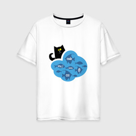 Женская футболка хлопок Oversize с принтом Кот программиста в Новосибирске, 100% хлопок | свободный крой, круглый ворот, спущенный рукав, длина до линии бедер
 | картинки со смыслом | код | кот | котик | ловить рыбку | офис | прикольные картинки | программистам | работа