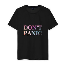 Мужская футболка хлопок с принтом Don`t Panic в Новосибирске, 100% хлопок | прямой крой, круглый вырез горловины, длина до линии бедер, слегка спущенное плечо. | без паники | космос | надпись