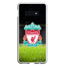 Чехол для Samsung S10E с принтом LIVERPOOL в Новосибирске, Силикон | Область печати: задняя сторона чехла, без боковых панелей | football | soccer | ливерпуль