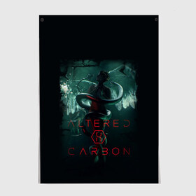 Постер с принтом Altered Carbon в Новосибирске, 100% бумага
 | бумага, плотность 150 мг. Матовая, но за счет высокого коэффициента гладкости имеет небольшой блеск и дает на свету блики, но в отличии от глянцевой бумаги не покрыта лаком | altere | будущее | бэнкрофт | видоизмененный углерод | генетика | джеймс пьюрфой | ковач | марта игареда | наука | неонуар | ортега | ричард морган | фантастика | футуризм | юэль киннаман