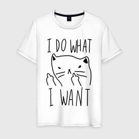 Мужская футболка хлопок с принтом Do What Want в Новосибирске, 100% хлопок | прямой крой, круглый вырез горловины, длина до линии бедер, слегка спущенное плечо. | Тематика изображения на принте: cat | kitty | кот | кошка