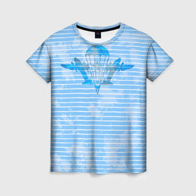 Женская футболка 3D с принтом ВДВ в Новосибирске, 100% полиэфир ( синтетическое хлопкоподобное полотно) | прямой крой, круглый вырез горловины, длина до линии бедер | вдв | голубая | никто кроме нас | парашют | полоски | самолеты | тельняшка
