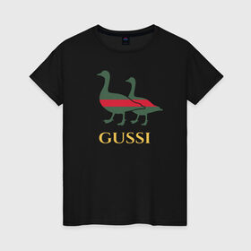 Женская футболка хлопок с принтом Gussi GG в Новосибирске, 100% хлопок | прямой крой, круглый вырез горловины, длина до линии бедер, слегка спущенное плечо | gucci | gussi | гуси | гучи