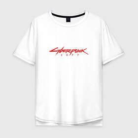 Мужская футболка хлопок Oversize с принтом Cyberpunk 2077 в Новосибирске, 100% хлопок | свободный крой, круглый ворот, “спинка” длиннее передней части | cd projekt red | cyberpunk | cyberpunk 2077 | e3 | ps4 | rpg | v | xbox | будущее | киберпанк | киберпанк 2077 | от создателей ведьмака | рпг