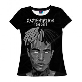Женская футболка 3D с принтом Xxxtentation RIP в Новосибирске, 100% полиэфир ( синтетическое хлопкоподобное полотно) | прямой крой, круглый вырез горловины, длина до линии бедер | at | i | look | me | p | r | r.i.p. | revenge | rip | x | xtentation | xxx | рэп