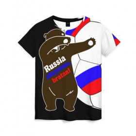 Женская футболка 3D с принтом Russia - ahuyanna bratan! в Новосибирске, 100% полиэфир ( синтетическое хлопкоподобное полотно) | прямой крой, круглый вырез горловины, длина до линии бедер | russia ahuyanna | бразилия | рнд | россия | ростов | фанат | футбол