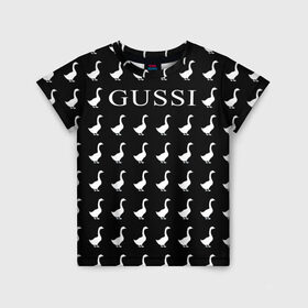 Детская футболка 3D с принтом Gussi Black в Новосибирске, 100% гипоаллергенный полиэфир | прямой крой, круглый вырез горловины, длина до линии бедер, чуть спущенное плечо, ткань немного тянется | gucci | gussi ga ga ga | gussi gang | бренд | гусь | птица