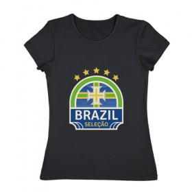 Женская футболка хлопок с принтом Футбол - Бразилия в Новосибирске, 100% хлопок | прямой крой, круглый вырез горловины, длина до линии бедер, слегка спущенное плечо | 