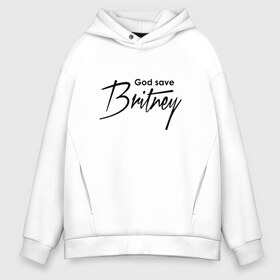 Мужское худи Oversize хлопок с принтом God save Britney в Новосибирске, френч-терри — 70% хлопок, 30% полиэстер. Мягкий теплый начес внутри —100% хлопок | боковые карманы, эластичные манжеты и нижняя кромка, капюшон на магнитной кнопке | Тематика изображения на принте: baby one more time | britney spears | oops | бритни спирс