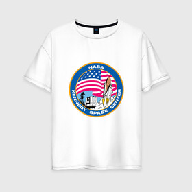 Женская футболка хлопок Oversize с принтом NASA Kennedy Space Center в Новосибирске, 100% хлопок | свободный крой, круглый ворот, спущенный рукав, длина до линии бедер
 | administration | aeronautics | brand | logo | nasa | national | oldschool | space | usa | исследование | космос | лого | наса | национальное | олдскул | сша | управление