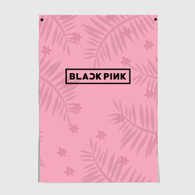 Постер с принтом BlackPink в Новосибирске, 100% бумага
 | бумага, плотность 150 мг. Матовая, но за счет высокого коэффициента гладкости имеет небольшой блеск и дает на свету блики, но в отличии от глянцевой бумаги не покрыта лаком | black  pink | blackpink | flowers | jennie | jisoo | k pop | lalisa | sakura | группа | к поп | корейская группа | растения | розовый | сакура | цветы | черный