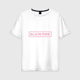 Женская футболка хлопок Oversize с принтом BlackPink 95 JISOO в Новосибирске, 100% хлопок | свободный крой, круглый ворот, спущенный рукав, длина до линии бедер
 | Тематика изображения на принте: 97 jisoo | black  pink | blackpink | jennie | jisoo | k pop | lalisa | группа | к поп | корейская группа | розовый | черный