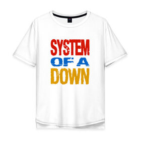 Мужская футболка хлопок Oversize с принтом System of a Down в Новосибирске, 100% хлопок | свободный крой, круглый ворот, “спинка” длиннее передней части | 