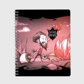 Тетрадь с принтом DON`T STARVE в Новосибирске, 100% бумага | 48 листов, плотность листов — 60 г/м2, плотность картонной обложки — 250 г/м2. Листы скреплены сбоку удобной пружинной спиралью. Уголки страниц и обложки скругленные. Цвет линий — светло-серый
 | action | adventure | dont starve | gamer | player | twitch | игра