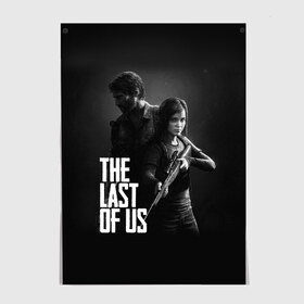 Постер с принтом THE LAST OF US в Новосибирске, 100% бумага
 | бумага, плотность 150 мг. Матовая, но за счет высокого коэффициента гладкости имеет небольшой блеск и дает на свету блики, но в отличии от глянцевой бумаги не покрыта лаком | gamer | player | stels | the last of us | the last of us part 2 | бегун | джоэл | каннибалы | охотники | сталкер | топляк | цикады | щелкун | элли